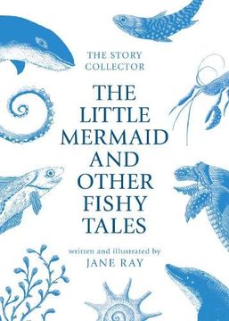 portada The Little Mermaid and Other Fishy Tales (The Story Collector) (en Inglés)