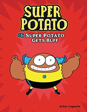 portada Super Potato 6: Super Potato Gets Buff: Book 6 