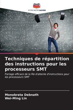 portada Techniques de répartition des instructions pour les processeurs SMT (en Francés)