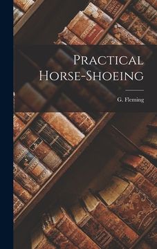 portada Practical Horse-Shoeing (en Inglés)