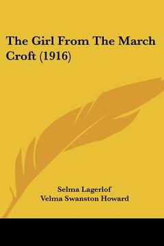portada the girl from the march croft (1916) (in English)