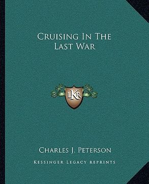 portada cruising in the last war (en Inglés)