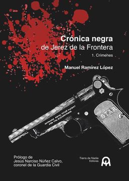 portada Crónica Negra de Jerez de la Frontera: 1. Crímenes (in Spanish)