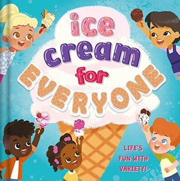 portada Ice Cream for Everyone: Life'S fun With Variety! (in English)