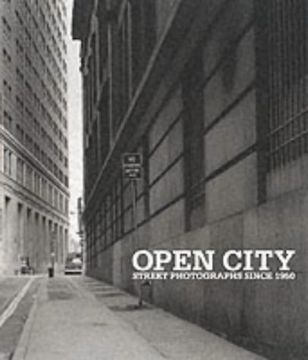 portada Open City: Street Photographs Since 1950 (en Inglés)