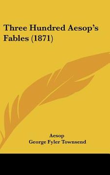 portada three hundred aesop's fables (1871)