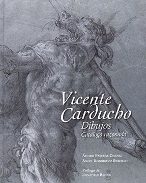 Vicente Carducho. Dibujos. Catálogo Razonado (Otras publicaciones)