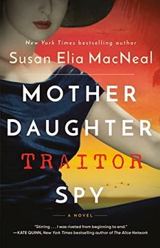 portada Mother Daughter Traitor Spy: A Novel (in English)