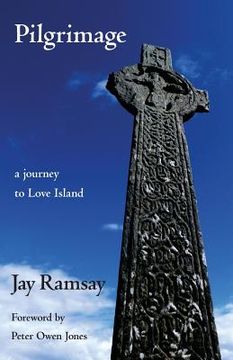 portada Pilgrimage: a journey to Love Island (en Inglés)