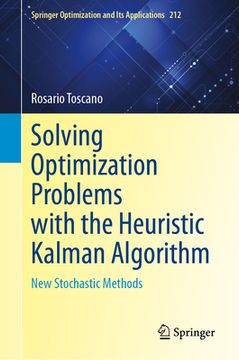 portada Solving Optimization Problems with the Heuristic Kalman Algorithm: New Stochastic Methods (en Inglés)