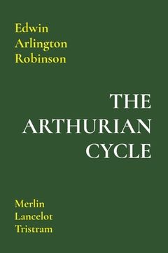 portada The Arthurian Cycle: Merlin Lancelot Tristram (en Inglés)