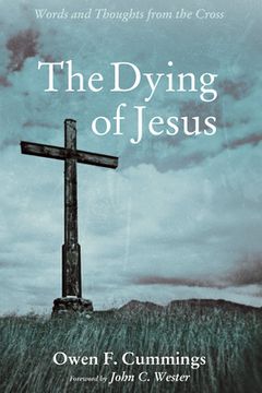 portada The Dying of Jesus (en Inglés)
