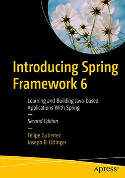 portada Introducing Spring Framework 6: Learning and Building Java-Based Applications With Spring (en Inglés)
