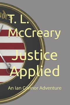 portada Justice Applied: An Ian Connor Adventure (en Inglés)