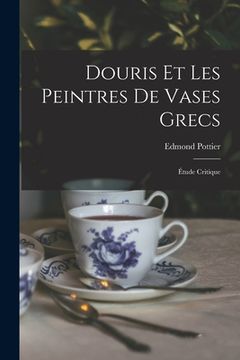 portada Douris et les peintres de vases grecs; étude critique (en Francés)