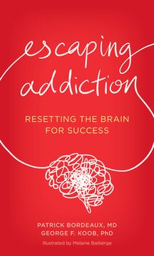portada Escaping Addiction: Resetting the Brain for Success (in English)
