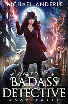 portada How to be a Badass Detective: Book Three: Book Three (3) (in English)