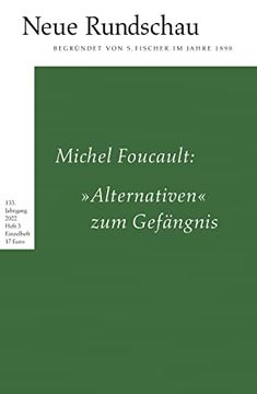 portada Neue Rundschau 2022/3: Michel Foucault: »Alternativen« zum Gefängnis (en Alemán)