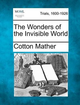 portada the wonders of the invisible world (in English)