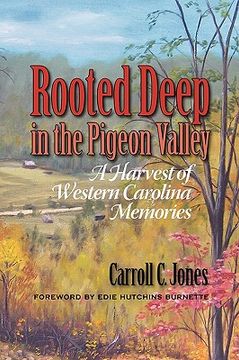portada rooted deep in the pigeon valley: a harvest of western carolina memories (en Inglés)