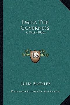 portada emily, the governess: a tale (1836)