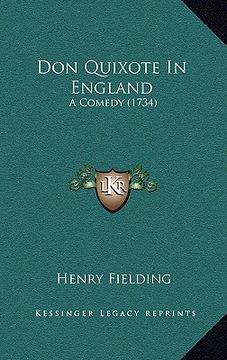 portada don quixote in england: a comedy (1734) (en Inglés)