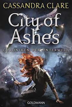 portada City of Ashes: Chroniken der Unterwelt 2 (en Alemán)