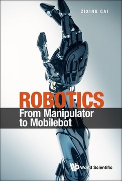 portada Robotics: From Manipulator to Mobilebot 
