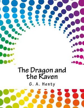 portada The Dragon and the Raven (in English)