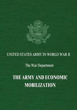 portada The Army and Economic Mobilization (en Inglés)
