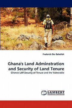 portada ghana's land adminstration and security of land tenure (en Inglés)
