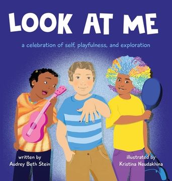 portada Look at me: A Celebration of Self, Playfulness, and Exploration (in English)