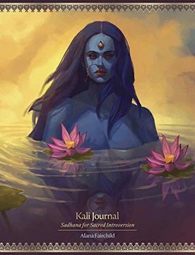 portada Kali Journal: Sadhana for Sacred Introversion (en Inglés)