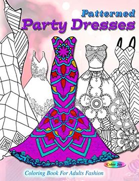 portada Patterned Party Dresses: Coloring Book for Adults Fashion (en Inglés)