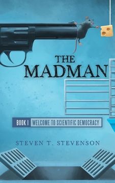 portada The Madman: Book I Welcome to Scientific Democracy