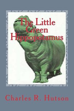 portada The Little Green Hippopotamus (in English)