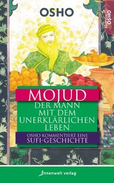portada Mojud: Der Mann mit dem unerklärlichen Leben – Eine Sufi-Geschichte (in German)