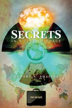 portada Secrets, In a Time of Peace (en Inglés)