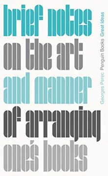portada Brief Notes on the art and Manner of Arranging One'S Books (Penguin Great Ideas)