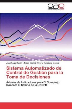 portada sistema automatizado de control de gesti n para la toma de decisiones (in English)
