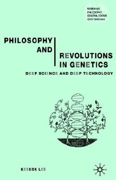 portada philosophy and revolutions in genetics: deep science and deep technology (en Inglés)