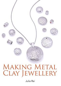 portada Making Metal Clay Jewellery (en Inglés)