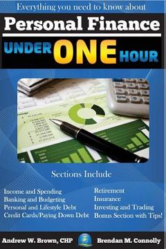 portada Personal Finance Under One Hour: Everything You Need to Know (en Inglés)