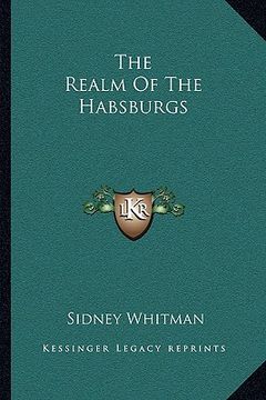 portada the realm of the habsburgs (in English)