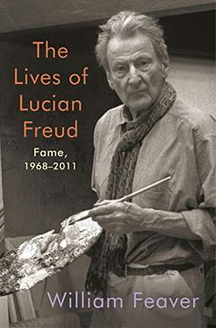 portada The Lives of Lucian Freud: Fame: 1968-2011 (en Inglés)