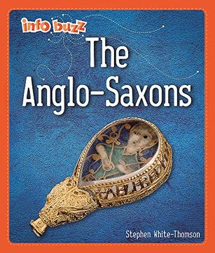 portada Anglo-Saxons (Info Buzz: Early Britons) (en Inglés)
