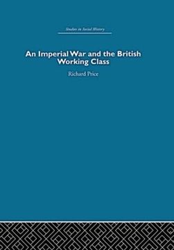portada An Imperial war and the British Working Class: Working-Class Attitudes and Reactions to the Boer War, 1899-1902 (en Inglés)