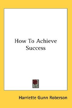 portada how to achieve success (en Inglés)
