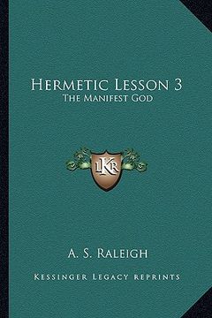 portada hermetic lesson 3: the manifest god (en Inglés)