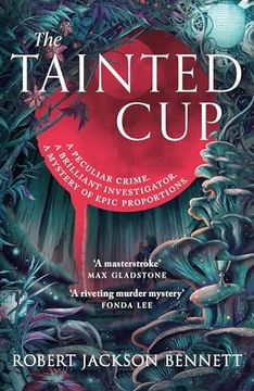portada The Tainted Cup: An Exceptional Fantasy Mystery With a Classic Detective duo (en Inglés)